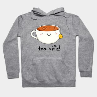 Tea-rific Cute Cup of Tea Pun Hoodie